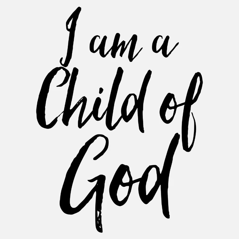 Ich bin ein Kind Gottes