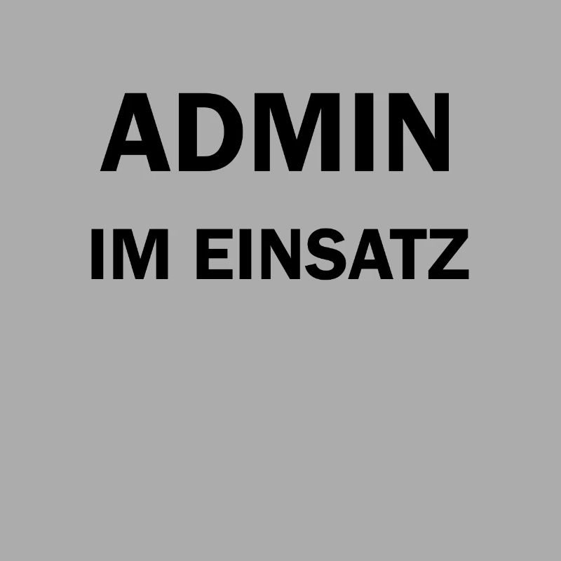 Admin im Einsatz IT Computer Nerd