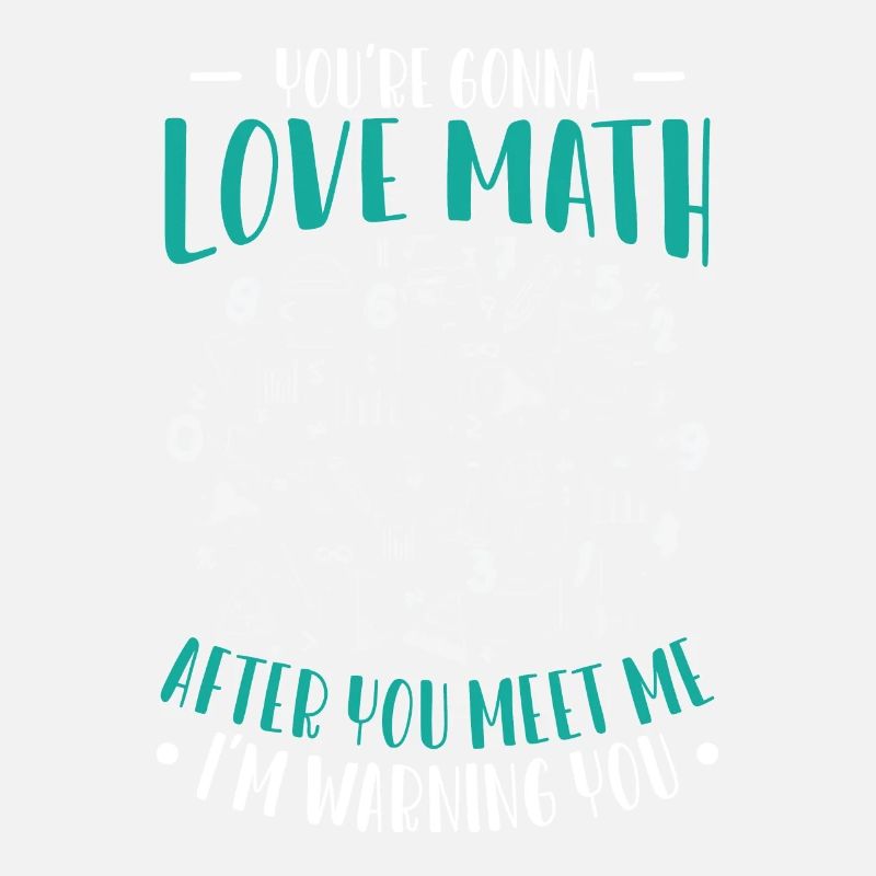 Mathematics Math Mathematician Math Teacher Gift