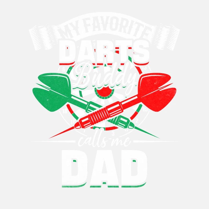 Darts Papa Mon copain de fléchettes préféré m’appelle