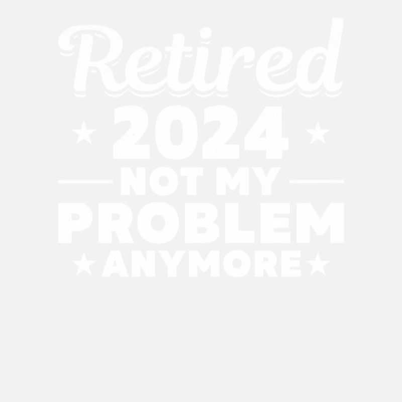 Retraité 2024 Plus mon problème