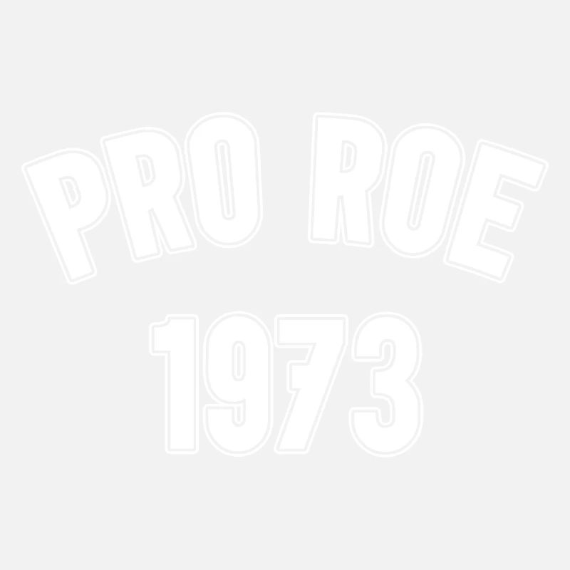 1973 Pro Roe