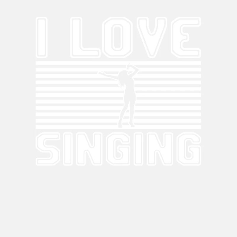 I love singing