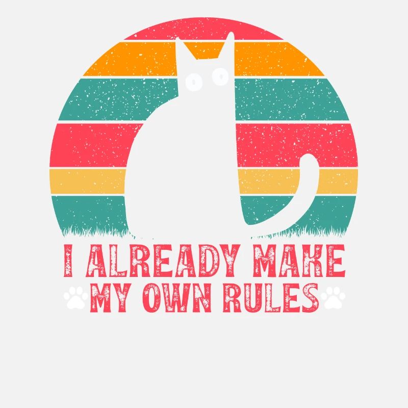 Cat Meme Ich mache schon meine eigenen Regeln I Fu