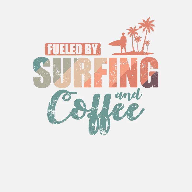 Fueled by Surfing and Coffee Surfboard