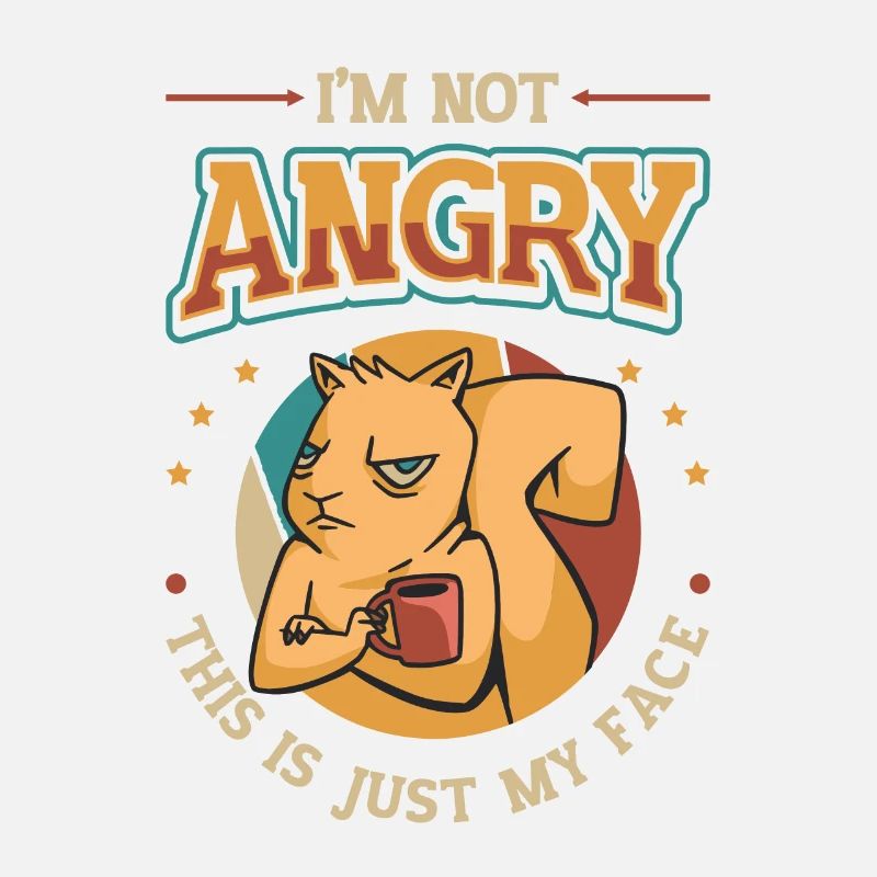 I'm not angry, it's just my face.