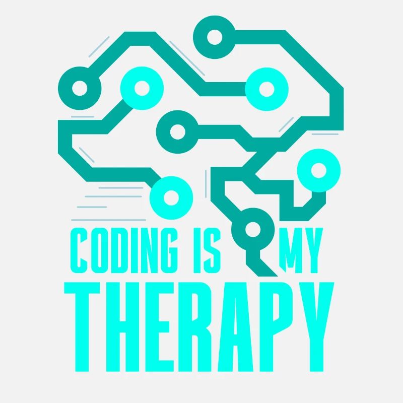 Programming Is My Therapy Coding Code Coder