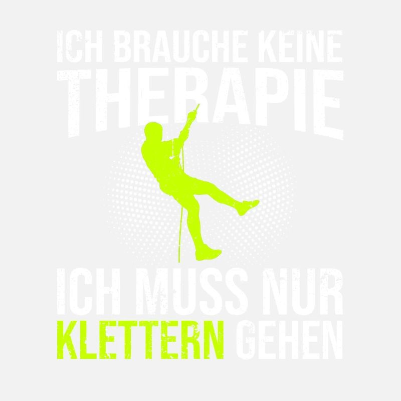 Klettern Therapie Spruch