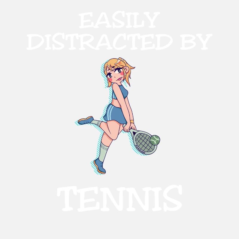 Easily Distracted By Tennis