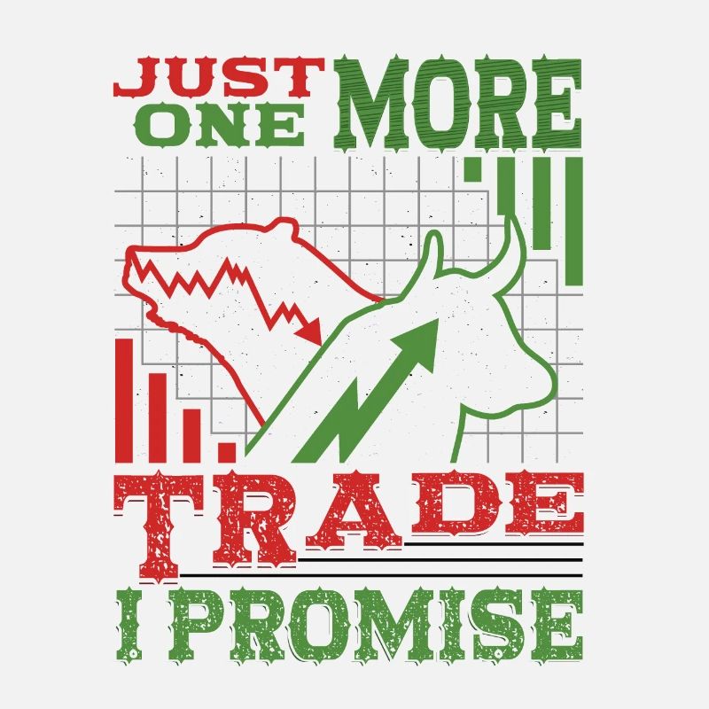 Nur Noch Ein Trade, Verspreche Ich