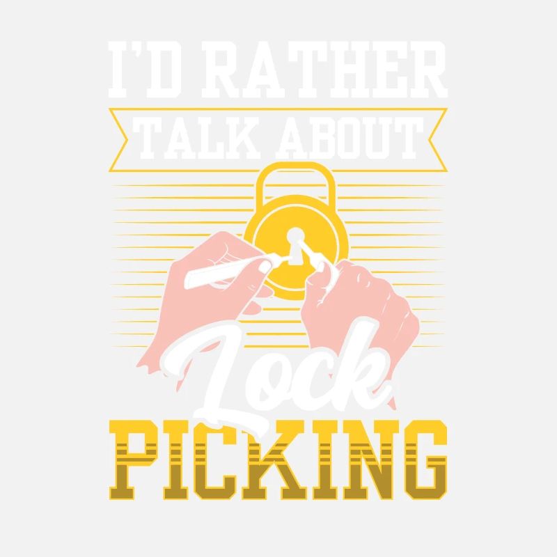 I'd rather talk about lock picking