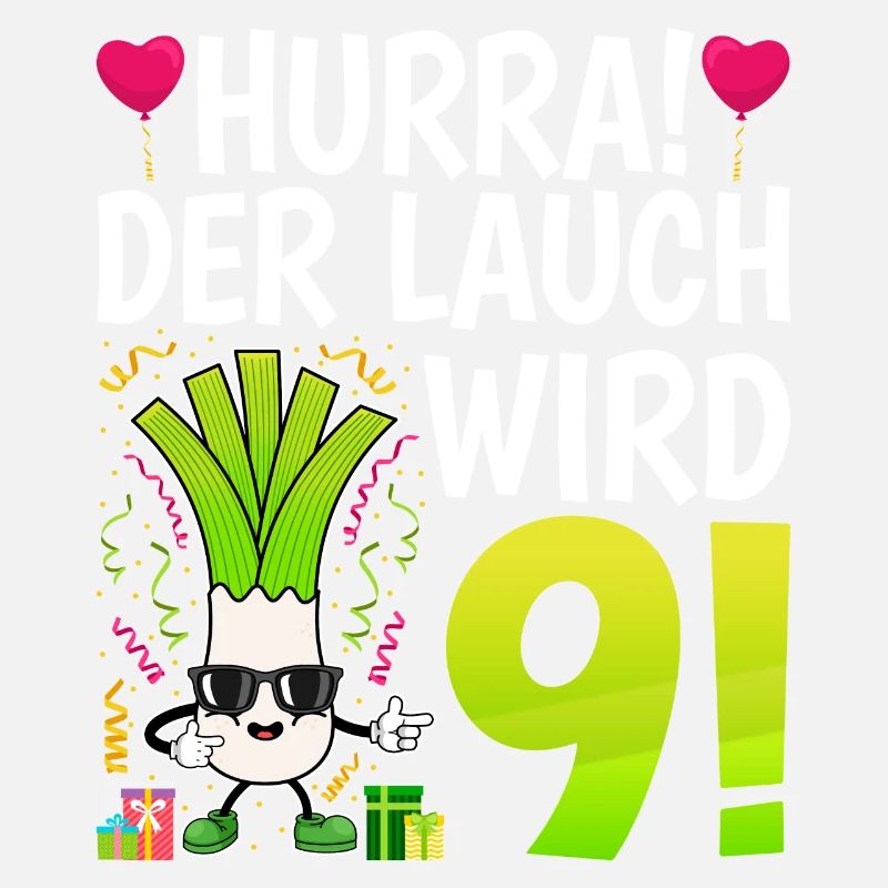Hurra der Lauch wird 9