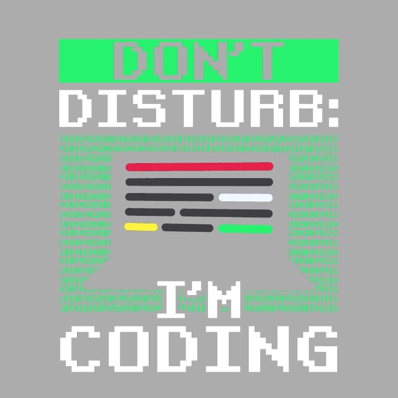 Stören Sie Nicht: Ich Programmiere Coding Coder