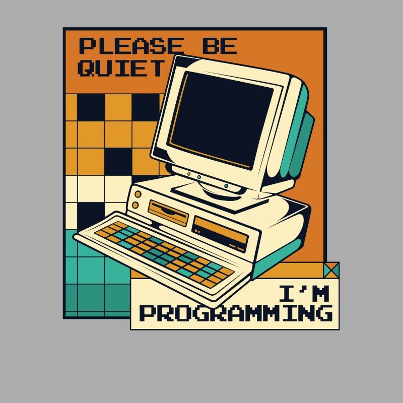 Please Be Quiet Software Engineer Developer