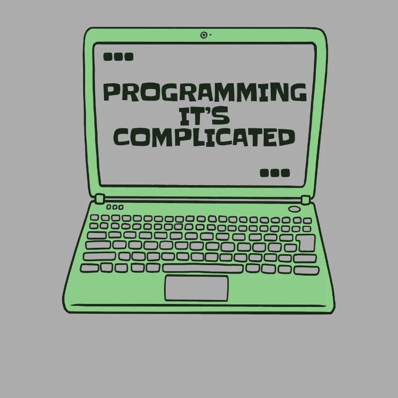 Programmer c’est compliqué Developer Coder