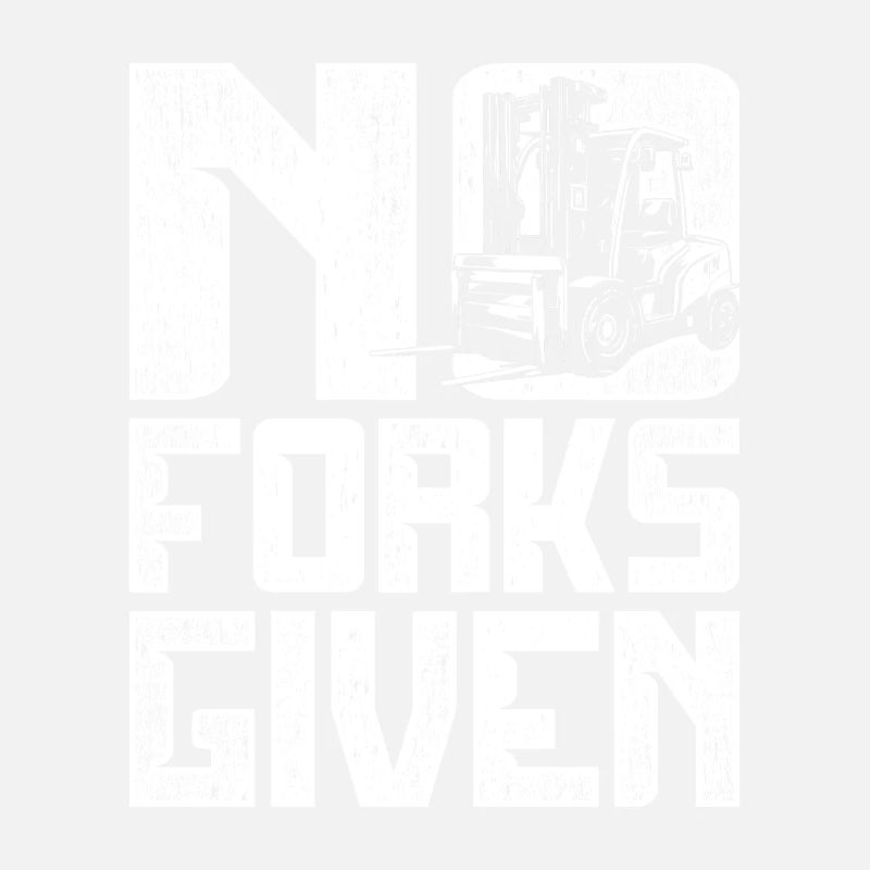 Gabelstaplerfahrer Staplerfahrer No Forks Given