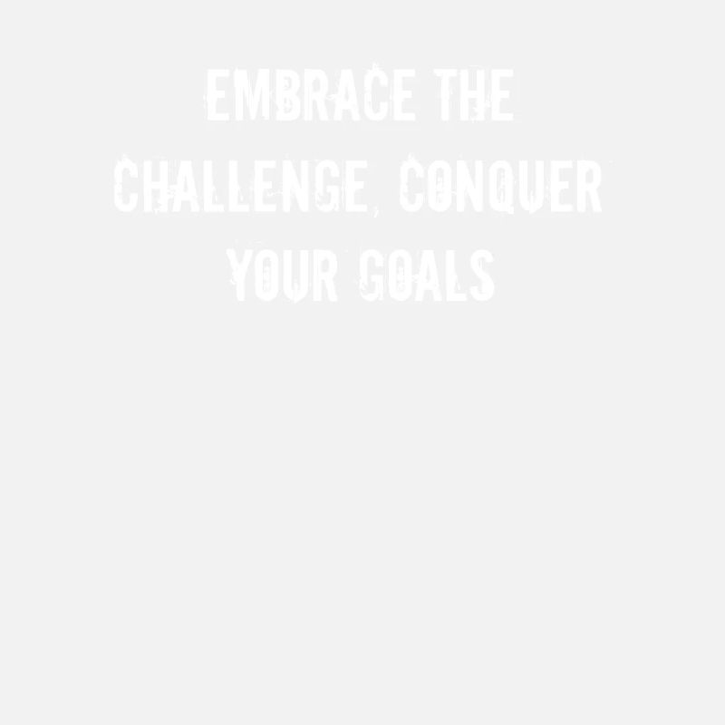Fitness - Embrace the challenge, conquer your