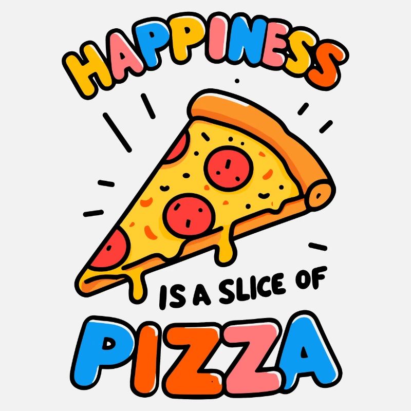 Le bonheur est une part de pizza