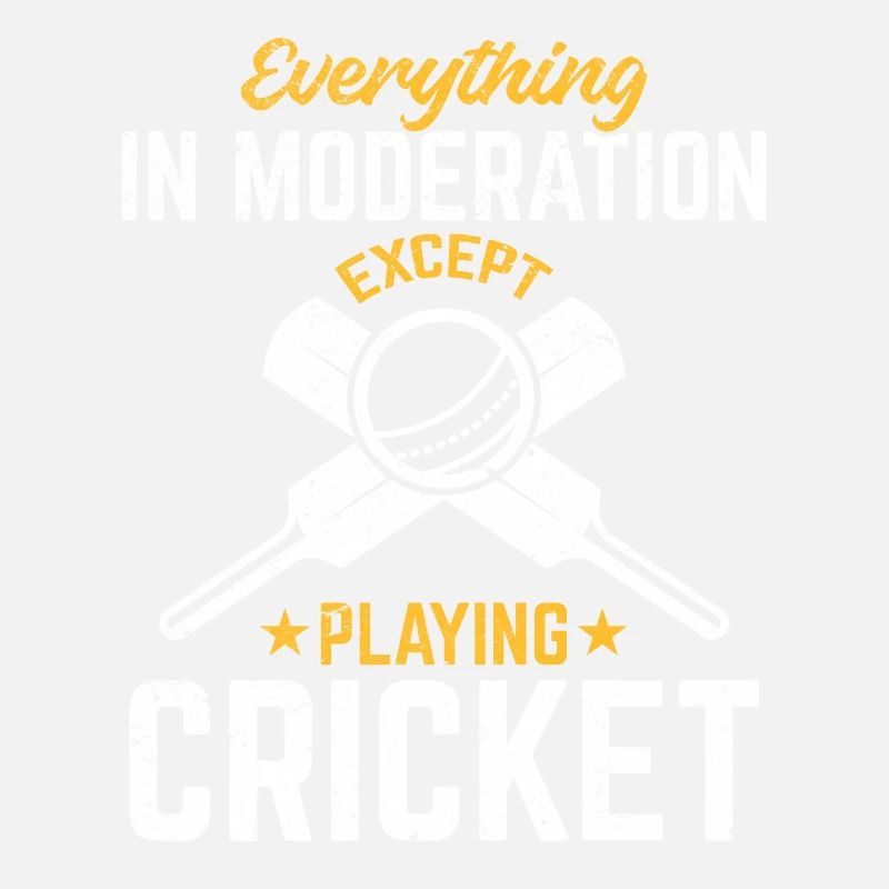 Cricketing - Everything in moderation except playi