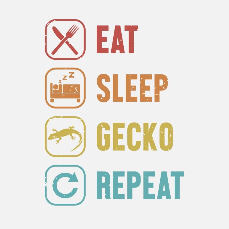 Eat Sleep Gecko Repeat Crested Lizard Gekkota