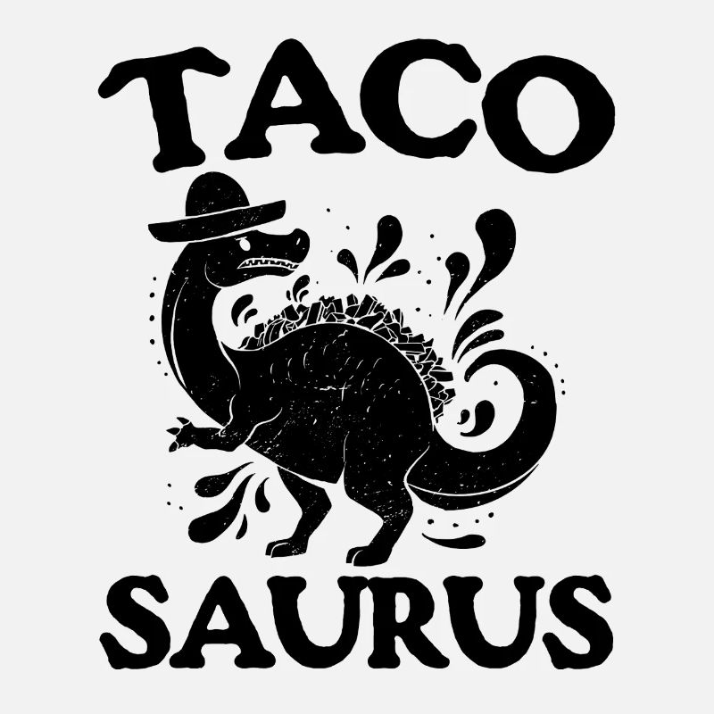 Funny Dinosaur Taco Saurus Taco Dino