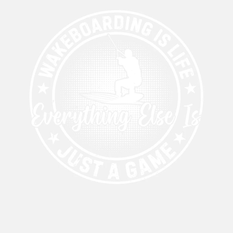 Wakeboarding is life, everything else is just a