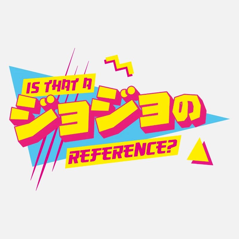 Est-ce une référence JoJo Jojo's Bizarre Adventure