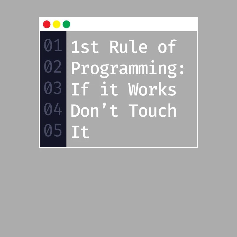 1st Rule Of Programming Programmierer Coding