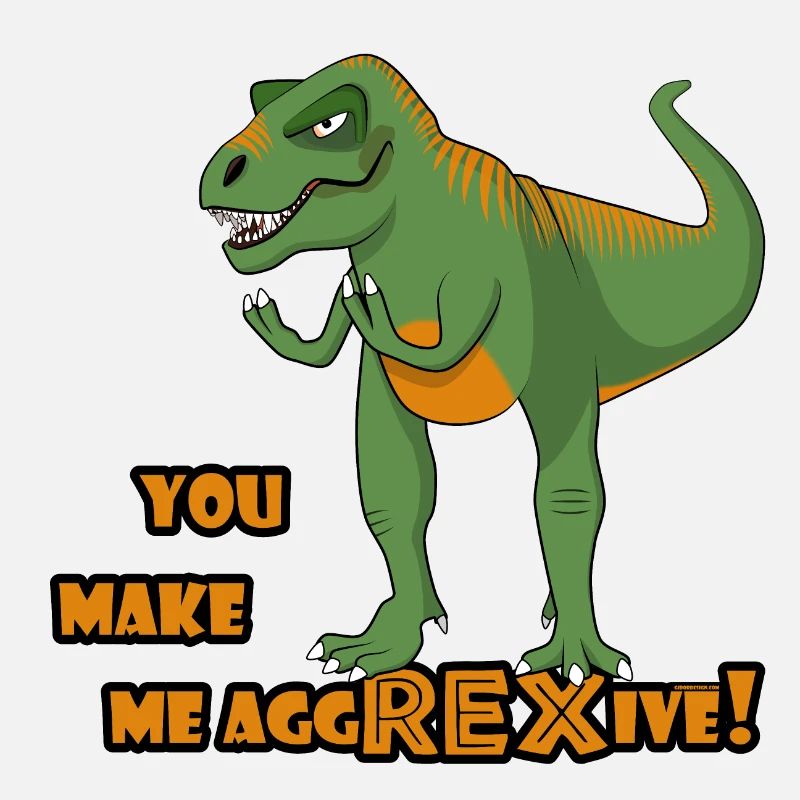 Genervter T-Rex Lustiger Dinosaurier ist aggREXive Englisch