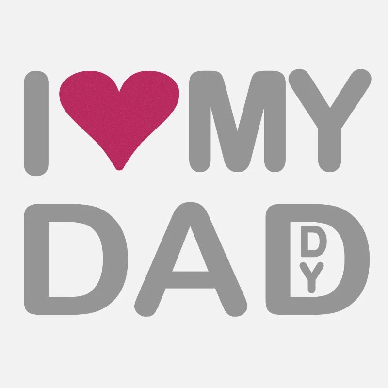 J’aime mon papa J’aime mon papa