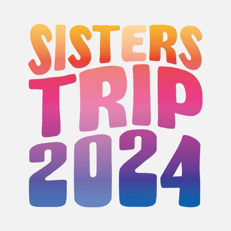 Sisters Trip 2024