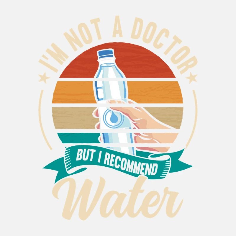 Je ne suis pas médecin mais je recommande l’eau