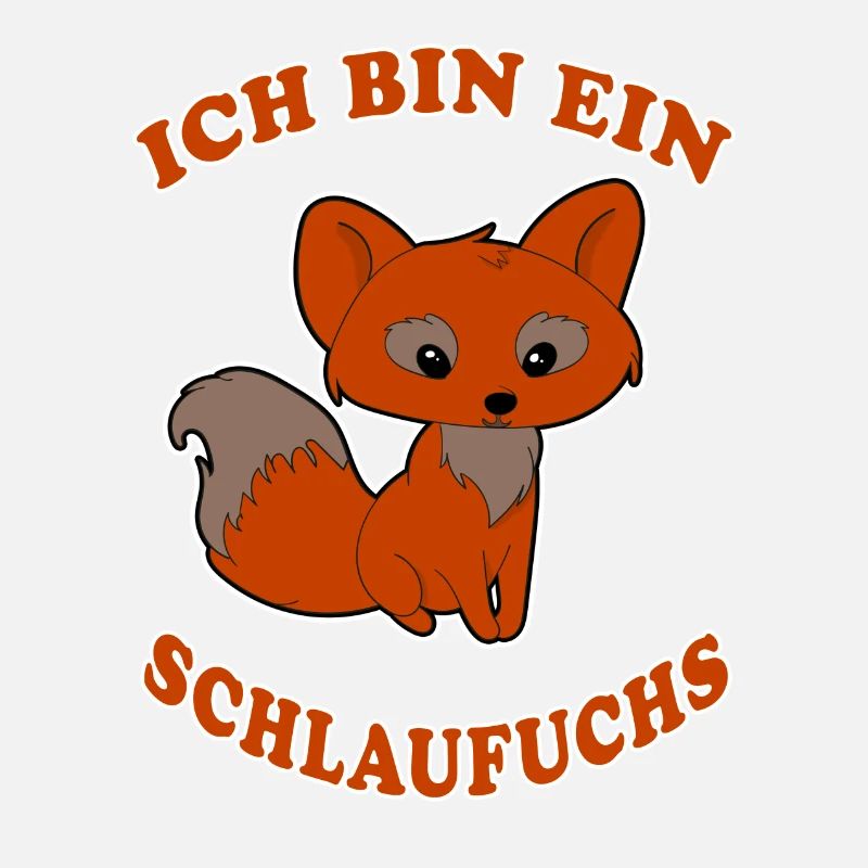 Schlaufuchs der Fuchs cooler Spruch Geschenkidee