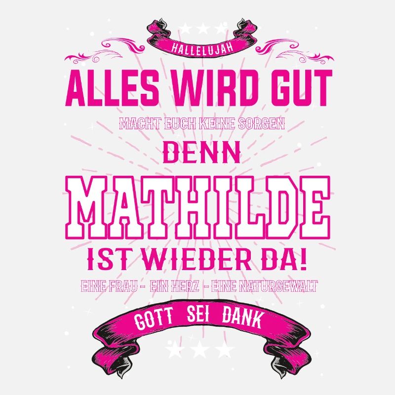 Alles wird gut denn Mathilde Ist da Outfit