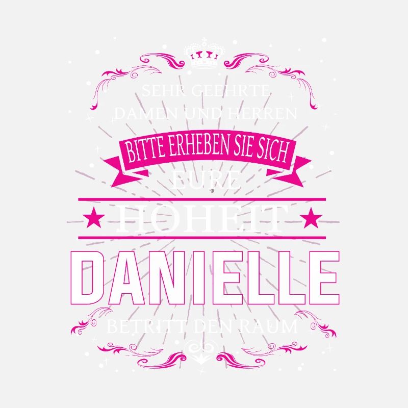 Votre Altesse Danielle entre dans la pièce
