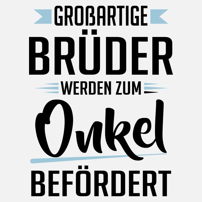 Großartige Brüder werden zum Onkel befördert