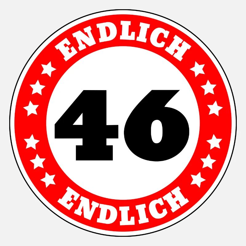 Endlich 46 Geburtstag