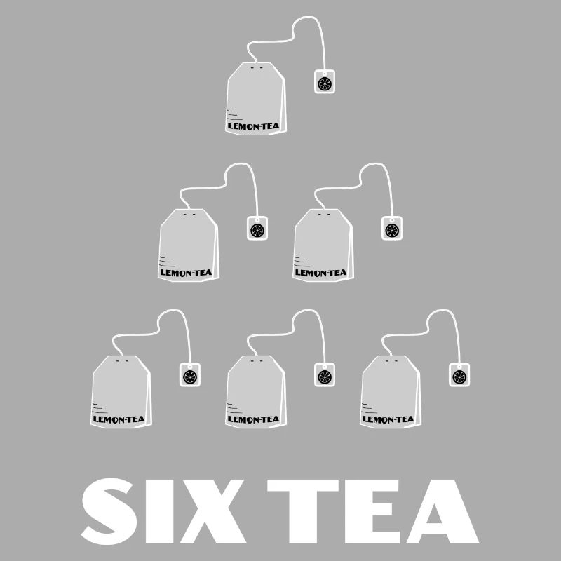 Six Tea - Sechzig 60 Geburtstag 60.