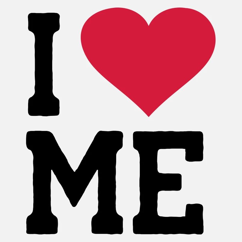 I Love me