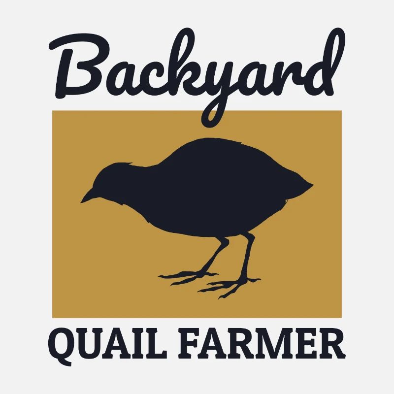 Backyard Farmer Caille Élevage Farming Farm Drôle