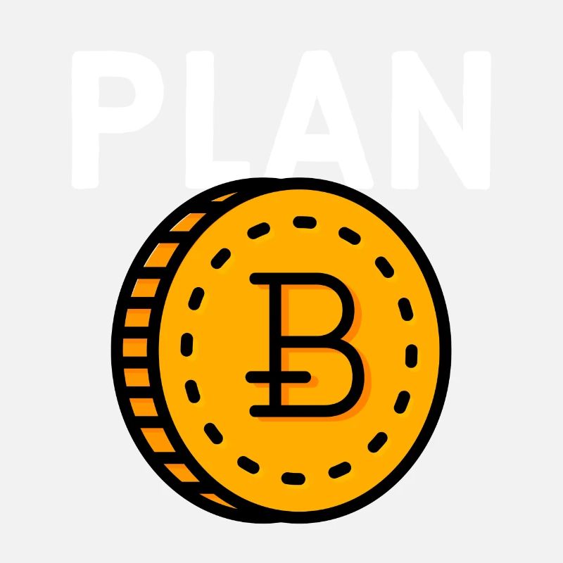 Plan B - Funny Blockchain HODL Digi Coin Crypto