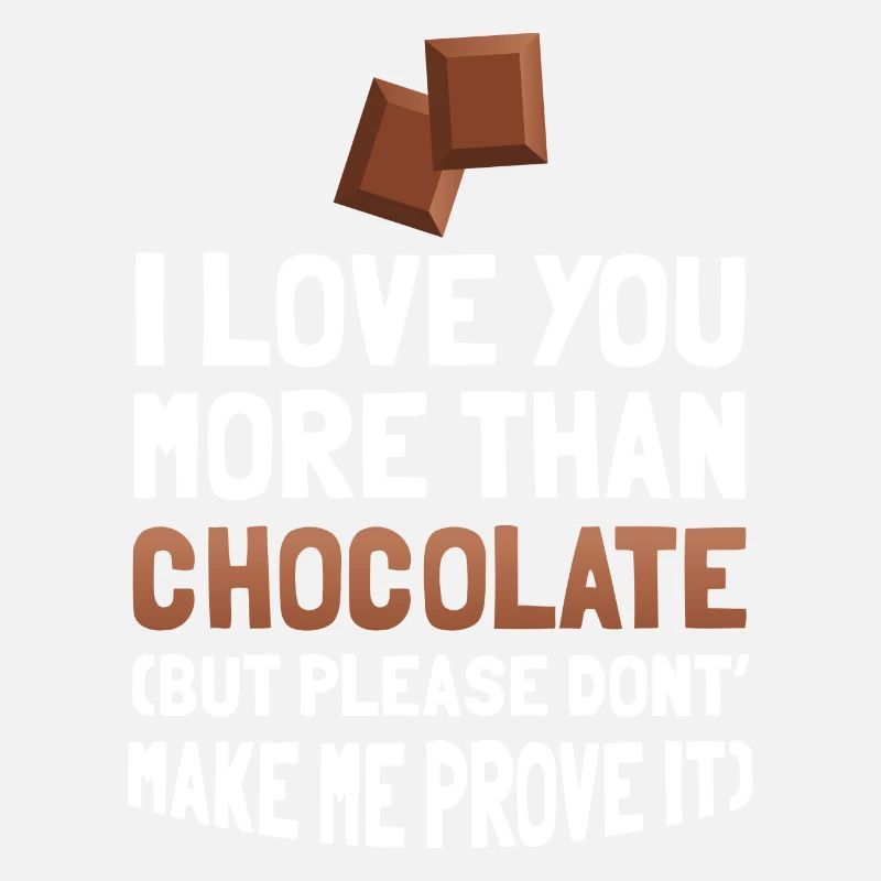 Je t’aime plus que le chocolat cadeau cool