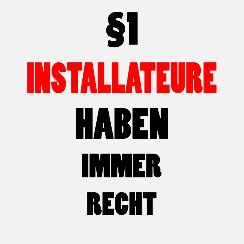 Installateur Lustiger Spruch Handwerker Geschenk