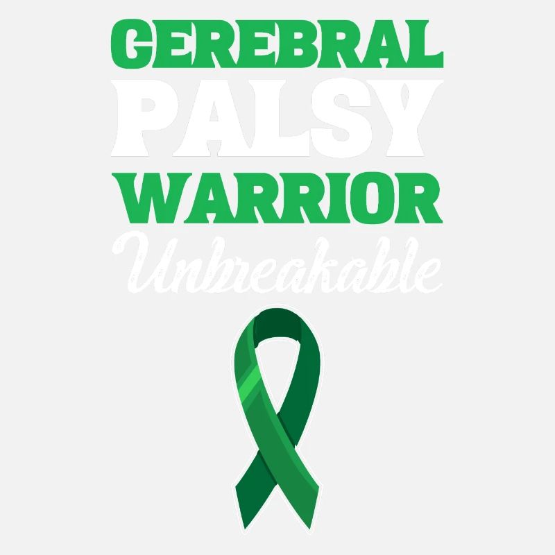 Cerebral Palsy Warrior Unbreakable Cerebral Palsy