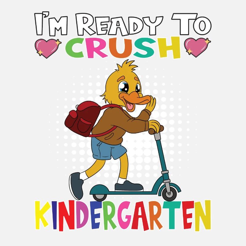 I'm Ready To Crush Kindergarten Duck With Scooter