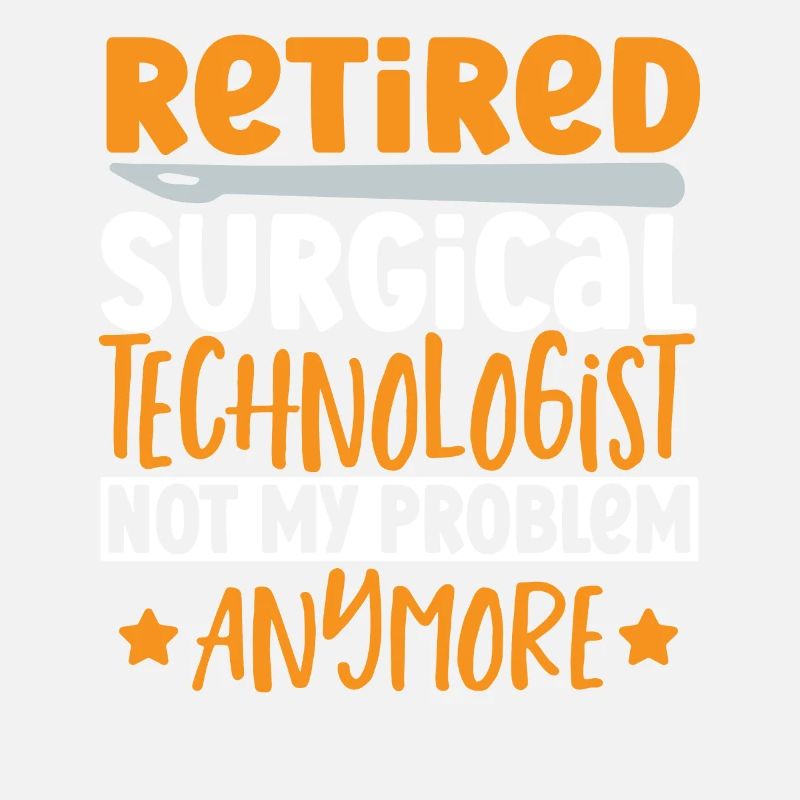 technologue chirurgical à la retraite n’est pas