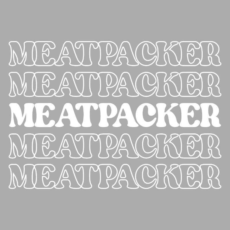 Meatpacker Meat Processor Meat Worker Processor