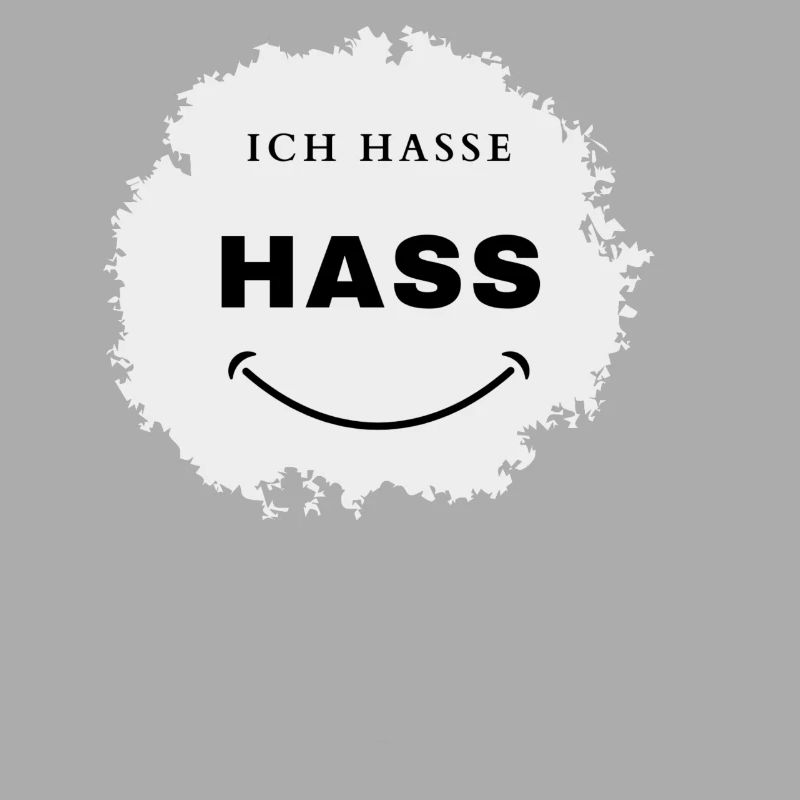 Saying, I hate hate, funny statement