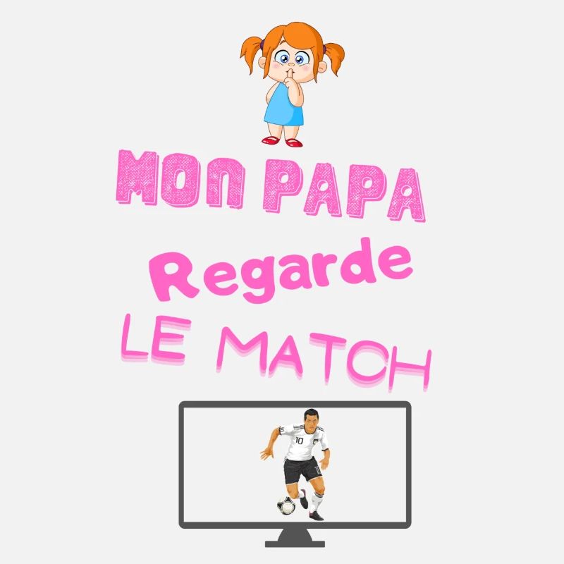 mon papa regarde le match