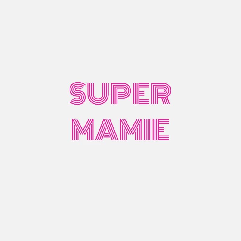 Super mamie